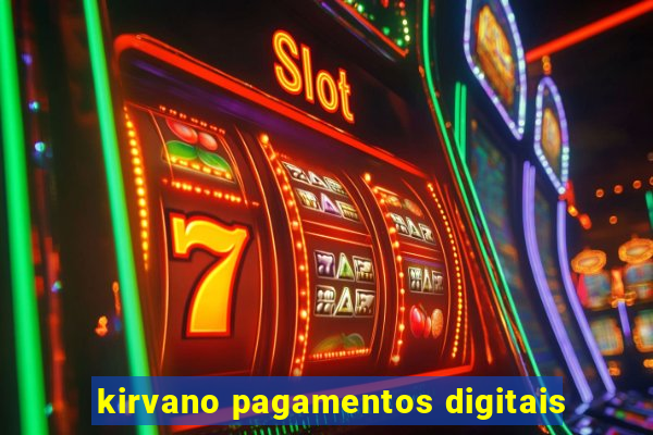 kirvano pagamentos digitais